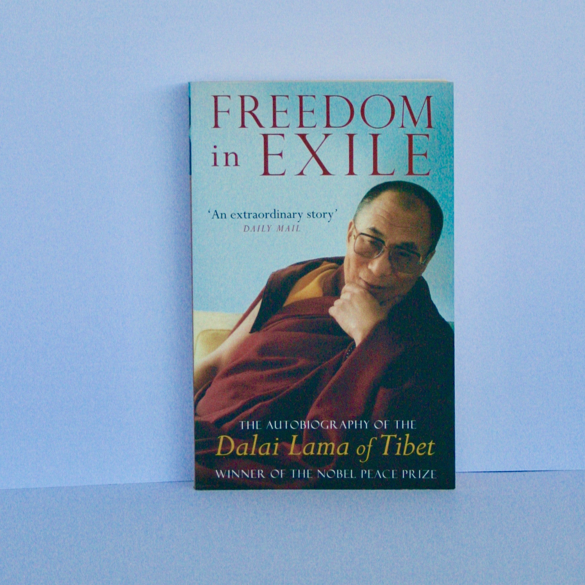 Freedom in Exile - The Autobiography of the Dalai Lama by HH 14th Dalai Lama of Tibet