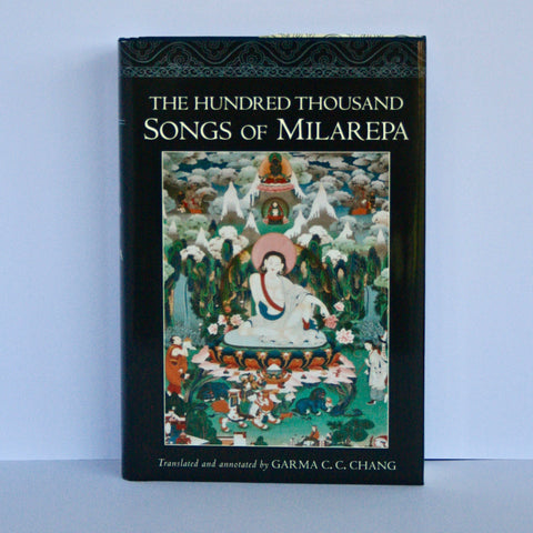 The Hundred Thousand Songs of Milarepa